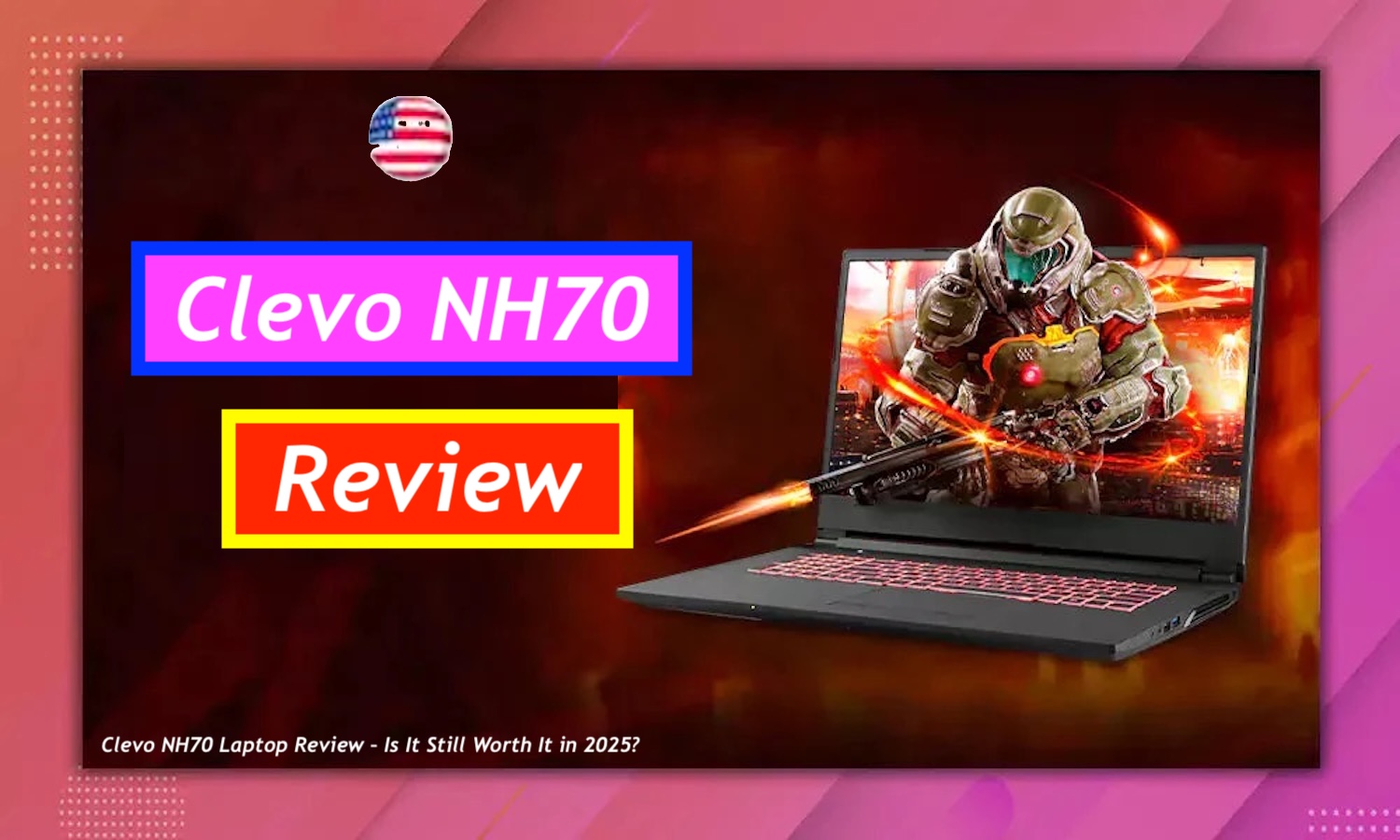 Clevo NH70 Laptop Review